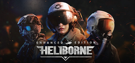 直升机突击增强版/Heliborne - Enhanced Edition